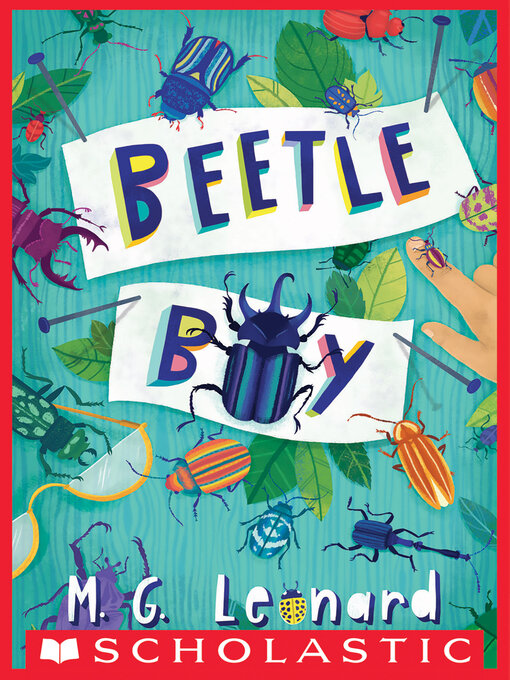 Title details for Beetle Boy (Beetle Trilogy, Book 1) by M. G. Leonard - Wait list